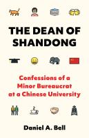 The Dean of Shandong: Confessions of a Minor Bureaucrat at a Chinese University (Daniel A. Bell, University of Hong Kong)
